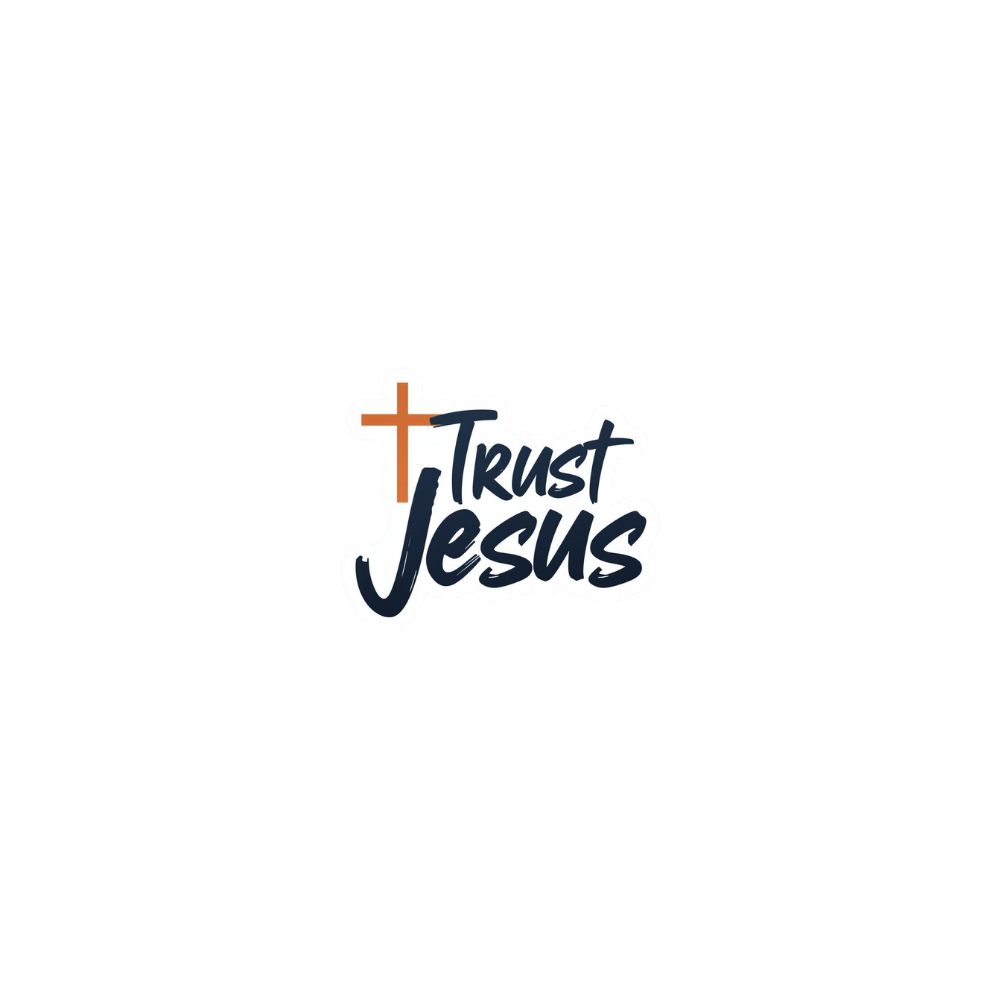 Trust Jesus - Digital Sticker